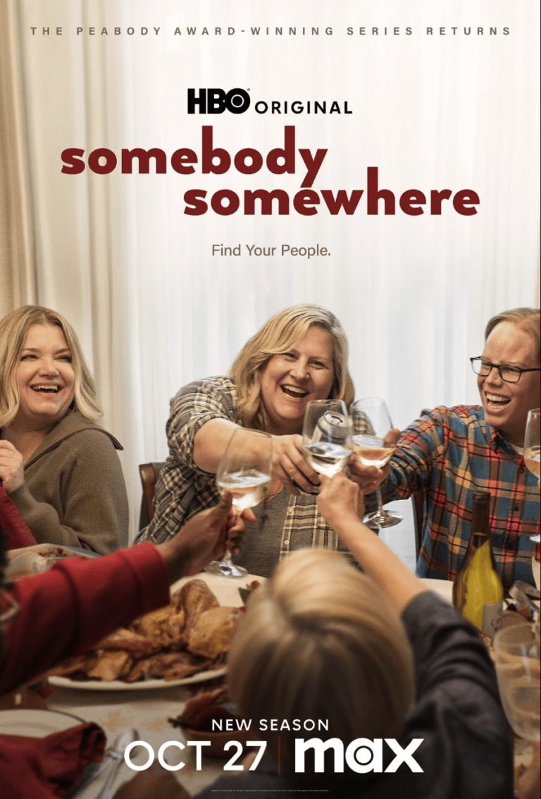 Poster for Somebody Somewhere, a show on HBO. Picture of main character Sam clinking glasses with other characters around a dinner table
