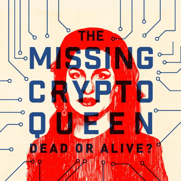 Poster for BBC podcast The_Missing_Cryptoqueen best podcasts of 2025
